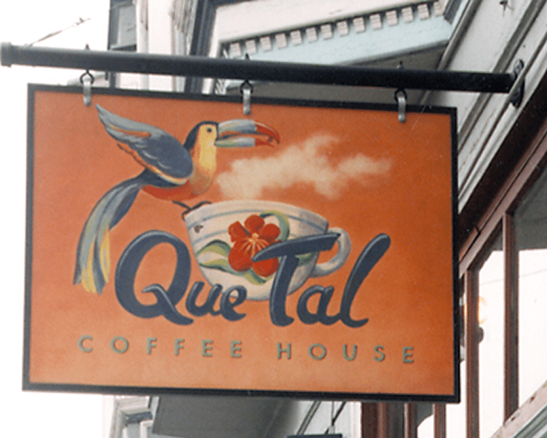 Que Tal Coffee House storefront sign